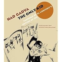 Had gadya: The Only Kid: Facsimile of El Lissitzky's Edition of 1919 (ReSources) Had gadya: The Only Kid: Facsimile of El Lissitzky's Edition of 1919 (ReSources) Paperback