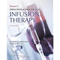 Plumer's Principles and Practice of Infusion Therapy Plumer's Principles and Practice of Infusion Therapy Paperback Kindle