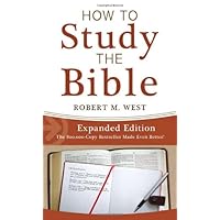 How to Study the Bible--Expanded Edition (VALUE BOOKS) How to Study the Bible--Expanded Edition (VALUE BOOKS) Kindle Mass Market Paperback
