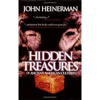 Hidden Treasures of Ancient American Cultures Hidden Treasures of Ancient American Cultures Paperback
