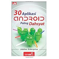 30 Aplikasi Android Paling Dahsyat (Indonesian Edition)