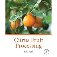 Citrus Fruit Processing Citrus Fruit Processing Kindle Paperback