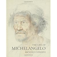 The Life of Michelangelo The Life of Michelangelo Paperback Hardcover