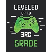 Leveled Up To 3rd Grade: College Wide Ruled Composition Notebook Gaming Controller - Great Back To School Graduation Gift Idea for Students, and Gaming Lovers