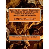 Survey of Higher Education Strategies to Win Grants from the National Institutes of Health