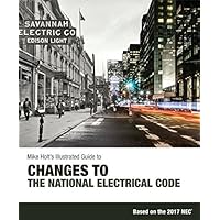 Changes to the National Electrical Code (textbook), 2017 NEC Changes to the National Electrical Code (textbook), 2017 NEC Paperback