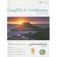 COMPTIA A+ Certification 220-602 COMPTIA A+ Certification 220-602 Spiral-bound