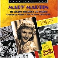 My Heart Belongs to Daddy - A Centenary Tribute - 26 Finest by MARY MARTIN