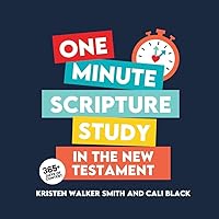 One Minute Scripture Study in the New Testament: A Daily Devotional Book for Latter-day Saints One Minute Scripture Study in the New Testament: A Daily Devotional Book for Latter-day Saints Paperback Kindle
