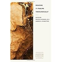 Reading the Psalms Theologically (Studies in Scripture and Biblical Theology) Reading the Psalms Theologically (Studies in Scripture and Biblical Theology) Paperback Kindle