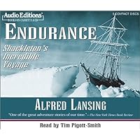 Endurance: Shackleton's Incredible Voyage Endurance: Shackleton's Incredible Voyage Paperback Audible Audiobook Kindle Hardcover Mass Market Paperback Audio CD