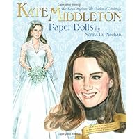 Kate Middleton Her Royal Highness the Duchess of Cambridge Paper Dolls