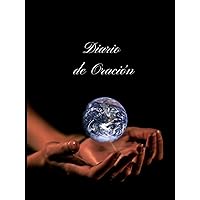 Diario de Oración (Spanish Edition) Diario de Oración (Spanish Edition) Hardcover Paperback