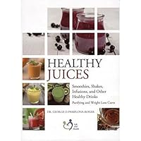 Healthy Juices Healthy Juices Hardcover