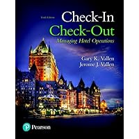 Check-in Check-Out: Managing Hotel Operations (What's New in Culinary & Hospitality) Check-in Check-Out: Managing Hotel Operations (What's New in Culinary & Hospitality) Hardcover eTextbook