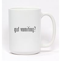 got vomiting? - Ceramic Coffee Mug 15oz