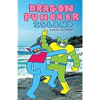 Dragon Puncher Vol. 2: Dragon Puncher Island Dragon Puncher Vol. 2: Dragon Puncher Island Kindle Hardcover