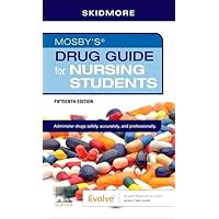 Mosby's Drug Guide for Nursing Students Mosby's Drug Guide for Nursing Students Paperback Kindle