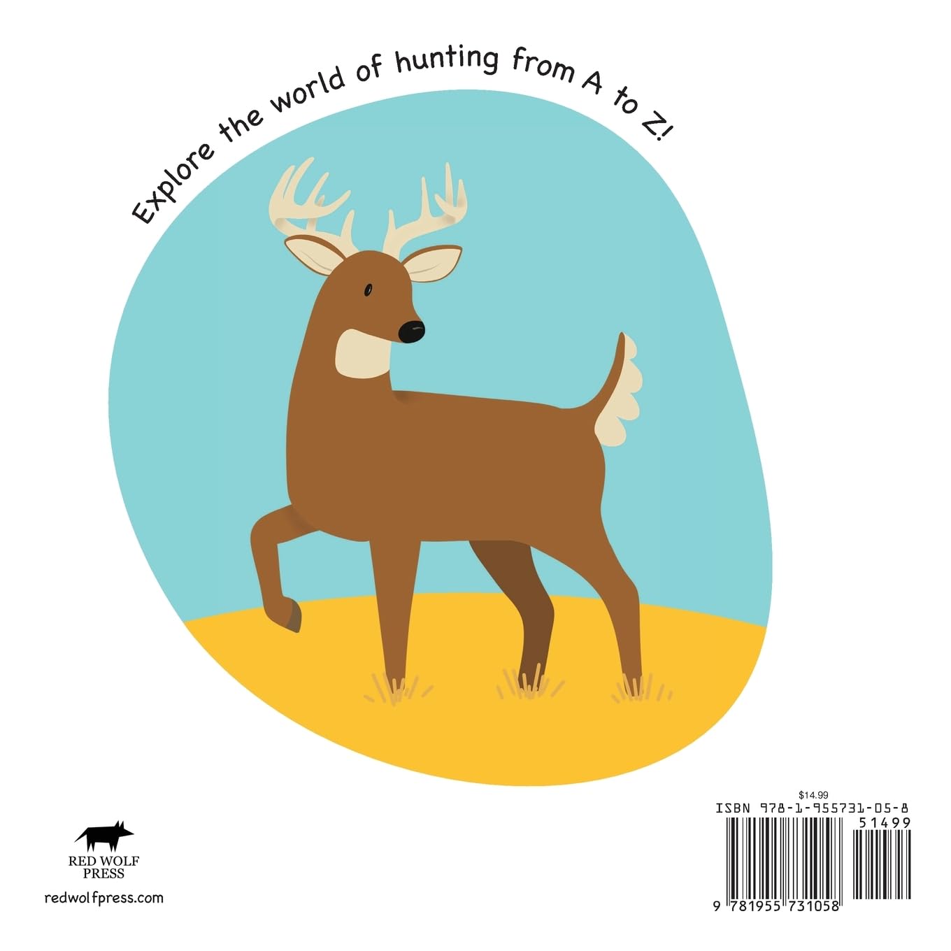 My First Book of Hunting ABC: A Rhyming Alphabet Primer for Children About Hunting and Outdoor Life