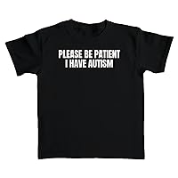 Please Be Patient I Have Autism T-Shirt Baby Tee Crop Top