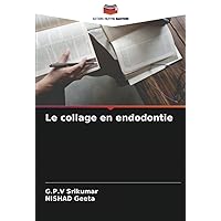 Le collage en endodontie (French Edition)