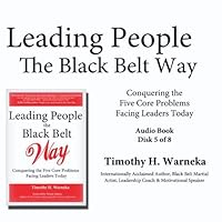 Leading People the Black Belt Way - Audio - 5 of 8