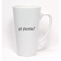 got placentas? - Ceramic Latte Mug 17oz