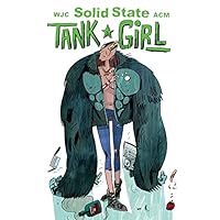 Solid State Tank Girl Vol. 1 Solid State Tank Girl Vol. 1 Kindle Hardcover