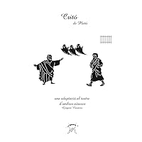 Critó. Una adaptació al teatre d'ombres xineses (Catalan Edition) Critó. Una adaptació al teatre d'ombres xineses (Catalan Edition) Paperback Kindle