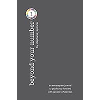 Beyond Your Number Type 1: an enneagram journal to guide you forward with greater wholeness Beyond Your Number Type 1: an enneagram journal to guide you forward with greater wholeness Kindle Paperback