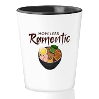 Food Lover Shot Glass 1.5oz - Hopeless Ramentic - Funny Foodies Relationship Quote for Ramen Noodle Lover Japanese Food Chef Cooks