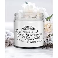 Dental Assistant Candle, Accept what is let go of what was have faith in what will be, Unique Birthday, Soy Candle, Vanilla scented, Relaxation