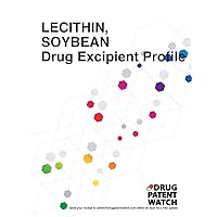 LECITHIN, SOYBEAN Drug Excipient Business Development Opportunity Report, 2024: Unlock Market Trends, Target Client Companies, and Drug Formulations ... Business Development Opportunity Reports)