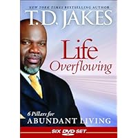 Life Overflowing: 6 Pillars for Abundant Living Life Overflowing: 6 Pillars for Abundant Living Multimedia CD Paperback Kindle Hardcover DVD-ROM