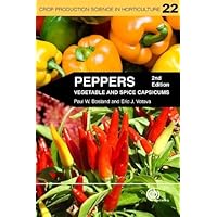 Peppers: Vegetable and Spice Capsicums (Crop Production Science in Horticulture, 22) Peppers: Vegetable and Spice Capsicums (Crop Production Science in Horticulture, 22) Paperback Kindle