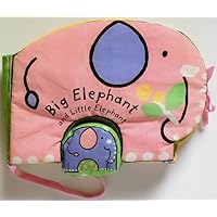 Cuddle Books : Big Elephant, Little Elephant