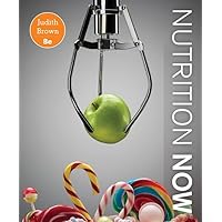 Nutrition Now Nutrition Now Paperback eTextbook