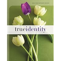 True Identity: The Bible for Women (NIV) True Identity: The Bible for Women (NIV) Paperback Hardcover