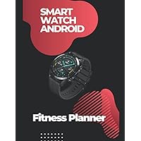 Smart watch android with fitness planner