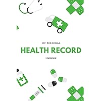 My Personal Health Record- Health Logbook, Personal Health Journal, Blood Glucose, Blood Pressure, Drug Intake My Personal Health Record- Health Logbook, Personal Health Journal, Blood Glucose, Blood Pressure, Drug Intake Paperback