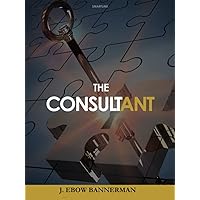 The Consultant The Consultant Kindle Paperback