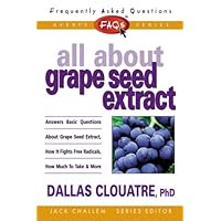 FAQs All about Grape Seed Extract (Freqently Asked Questions) FAQs All about Grape Seed Extract (Freqently Asked Questions) Paperback