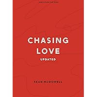 Chasing Love - Teen Bible Study Book: Bible Study for Teens Chasing Love - Teen Bible Study Book: Bible Study for Teens Paperback