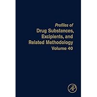 Profiles of Drug Substances, Excipients and Related Methodology (ISSN Book 40) Profiles of Drug Substances, Excipients and Related Methodology (ISSN Book 40) Kindle Hardcover