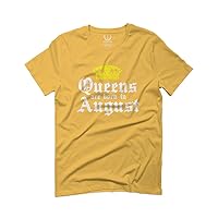 The Best Birthday Gift Queens are Born in August for Men T Shirt