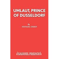 Umlaut, Prince of Dusseldorf Umlaut, Prince of Dusseldorf Paperback