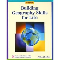 Building Geography Skills for Life Student Text-Workbook (Glencoe World Geography) Building Geography Skills for Life Student Text-Workbook (Glencoe World Geography) Paperback