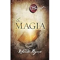 La magia (Crecimiento personal) (Spanish Edition)