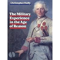 Military Experience in the Age of Reason Military Experience in the Age of Reason Kindle Hardcover Paperback