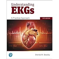 Understanding EKGs: A Practical Approach Understanding EKGs: A Practical Approach Paperback eTextbook